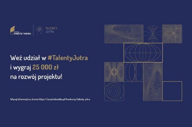 Grafika zachęcająca do udziału w programie „Talenty Jutra”