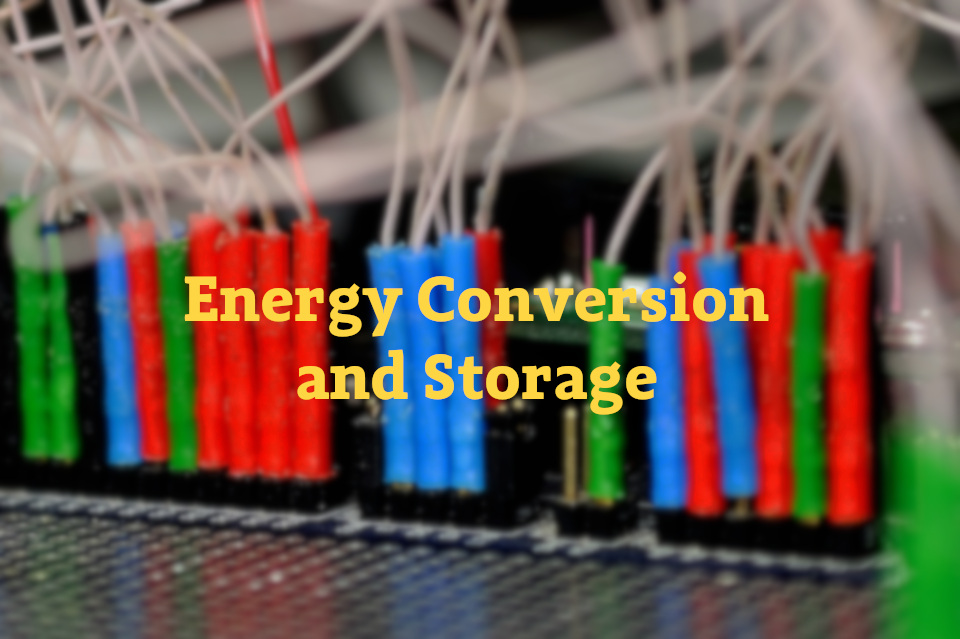 Energy Conversion and Storage
